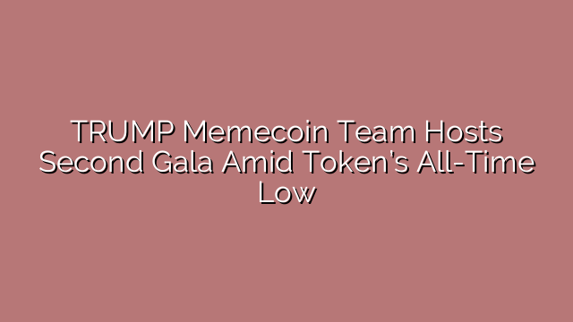 TRUMP Memecoin Team Hosts Second Gala Amid Token’s All-Time Low